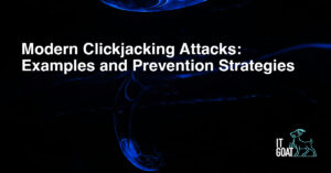 Modern Clickjacking Attacks: Examples and Prevention Strategies - IT GOAT